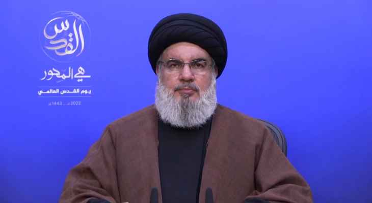 نصر الله: كل من ينتمي إلى هذا المحور يتعرض لحصار وعقوبات